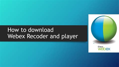 Webex player download for windows
